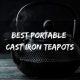 10 Best Portable Cast Iron Teapots (2025 Reviews)