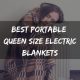 10 Best Portable Queen Size Electric Blankets in 2025 Reviews